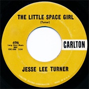 The Little Space Girl - Jessie Lee Turner