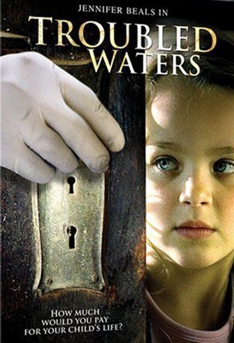 Troubled Waters (2007)