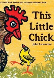 This Little Chick (John Lawrence)