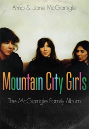 Mountain City Girls (Anna and Jane McGarrigle)