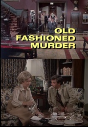 Columbo: Old Fashioned Murder (1977)