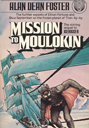 Mission to Moulokin (Alan Dean Foster)