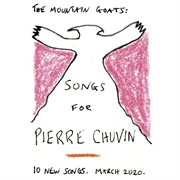 The Mountain Goats- Songs for Pierre Chuvin