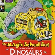 The Magic School Bus Explores in the Age of Dinosaurs