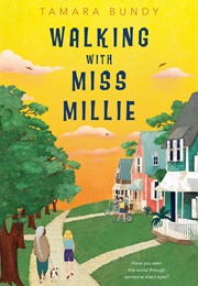 Walking With Miss Millie (Tamara Bundy)