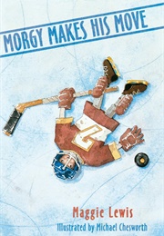 Morgy Makes His Move (Maggie Lewis)