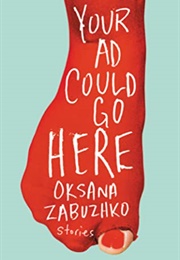 Your Ad Could Go Here (Oksana Zabuzhko)