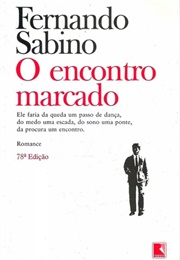 O Encontro Marcado (Fernando Sabino)