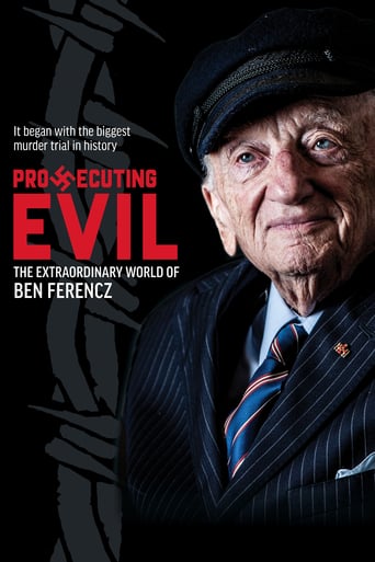 Prosecuting Evil: The Extraordinary World of Ben Ferencz (2018)