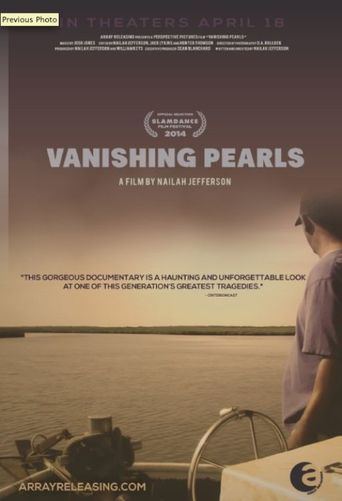 Vanishing Pearls: The Oystermen of Pointe À La Hache (2014)