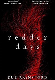 Redder Days (Sue Rainsford)