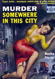 Somewhere in This City (Maurice Procter)