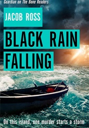 Black Rain Falling (Jacob Ross)