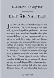 Det Är Natten (Karolina Ramqvist)