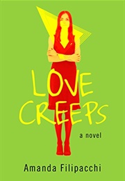 Love Creeps (Amanda Fillipachi)