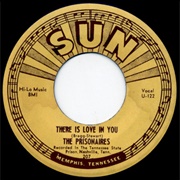 There Is Love in You - The Prisonaires
