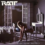 Invasion of Your Privacy (Ratt, 1985)