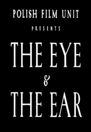 The Eye &amp; the Ear (1945)