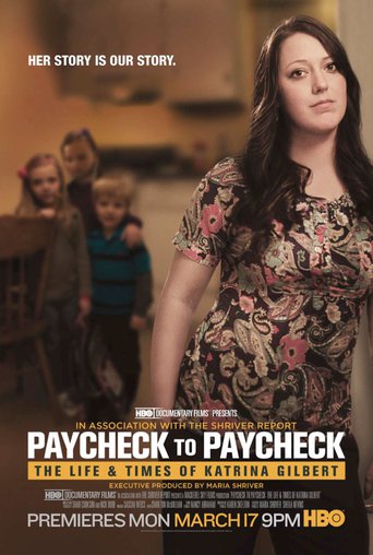 Paycheck to Paycheck: The Life &amp; Times of Katrina Gilbert (2014)