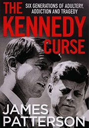 The Kennedy Curse (James Patterson &amp; Cynthia Fagan)