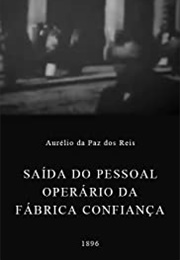 Saída Do Pessoal Operário Da Fábrica Confiança (1896)