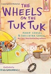 The Wheels on the Tuk Tuk (Kabir Sehgal)