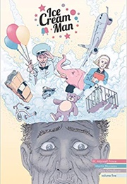 Ice Cream Man Volume 5 (W. Maxwell Prince)