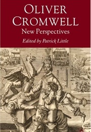 Oliver Cromwell: New Perspectives (Patrick Little (Ed.))