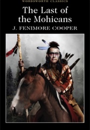 The Last of the Mohicans (J. Fenimore Cooper)