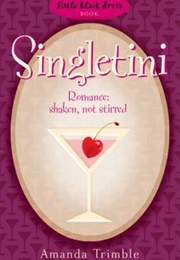 Singletini (Amanda Trimble)