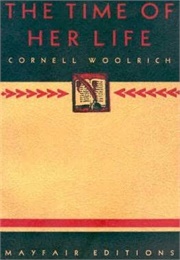 The Time of Her Life (Cornell Woolrich)
