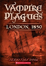 London, 1850 (Vampire Plagues, #1) (Sebastian Rook)