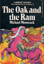 The Oak and the Ram (Michael Moorcock)