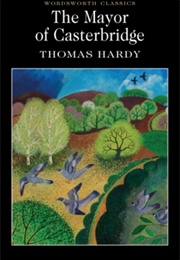 The Mayor of Casterbridge (Thomas Hardy)