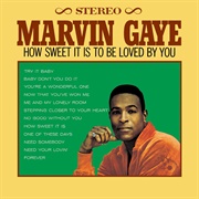 How Sweet It Is to Be Loved by You (Marvin Gaye, 1965)