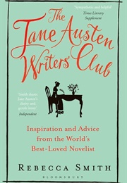 The Jane Austen Writers&#39; Club (Rebecca Smith)