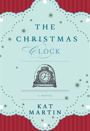 The Christmas Clock (Kat Martin)