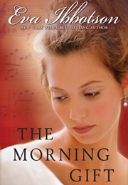 The Morning Gift (Ibbotson, Eva)