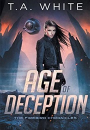 Age of Deception (T.A. White)