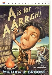 A Is for Aarrgh! (William J. Brooke)