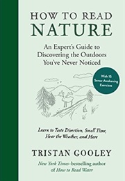 How to Read Nature (Tristan Gooley)