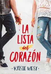 La Lista Del Corazón (Kasie West)