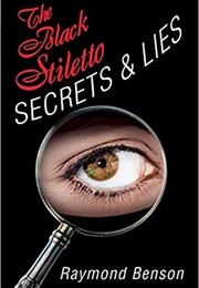 The Black Stiletto: Secrets &amp; Lies (Raymond Benson)