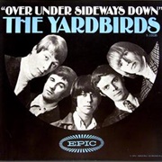 The Yardbirds - The Yardbirds/Over Under Sideways Down