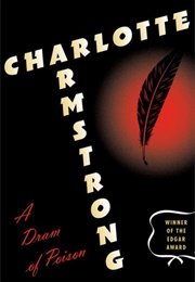 A Dram of Poison (Charlotte Armstrong)