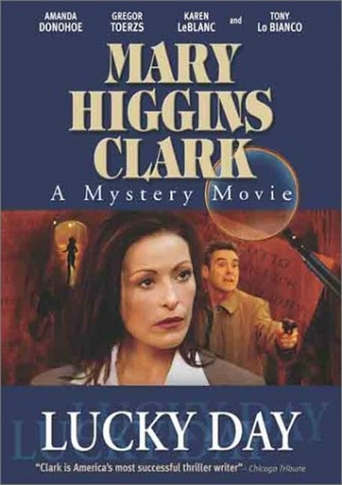 Mary Higgins Clark&#39;s Lucky Day (2004)