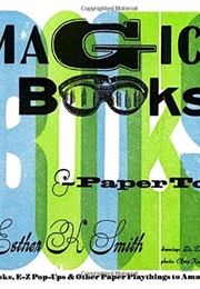 Magic Books and Paper Toys (Esther Smith)