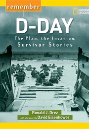 Remember D-Day (Ronald J. Drez)