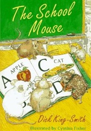 The School Mouse (Dick King-Smith)