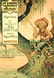 The Adventures of Tom Sawyer (Graphic Novel) (Michael Ploog, Mark Twain)